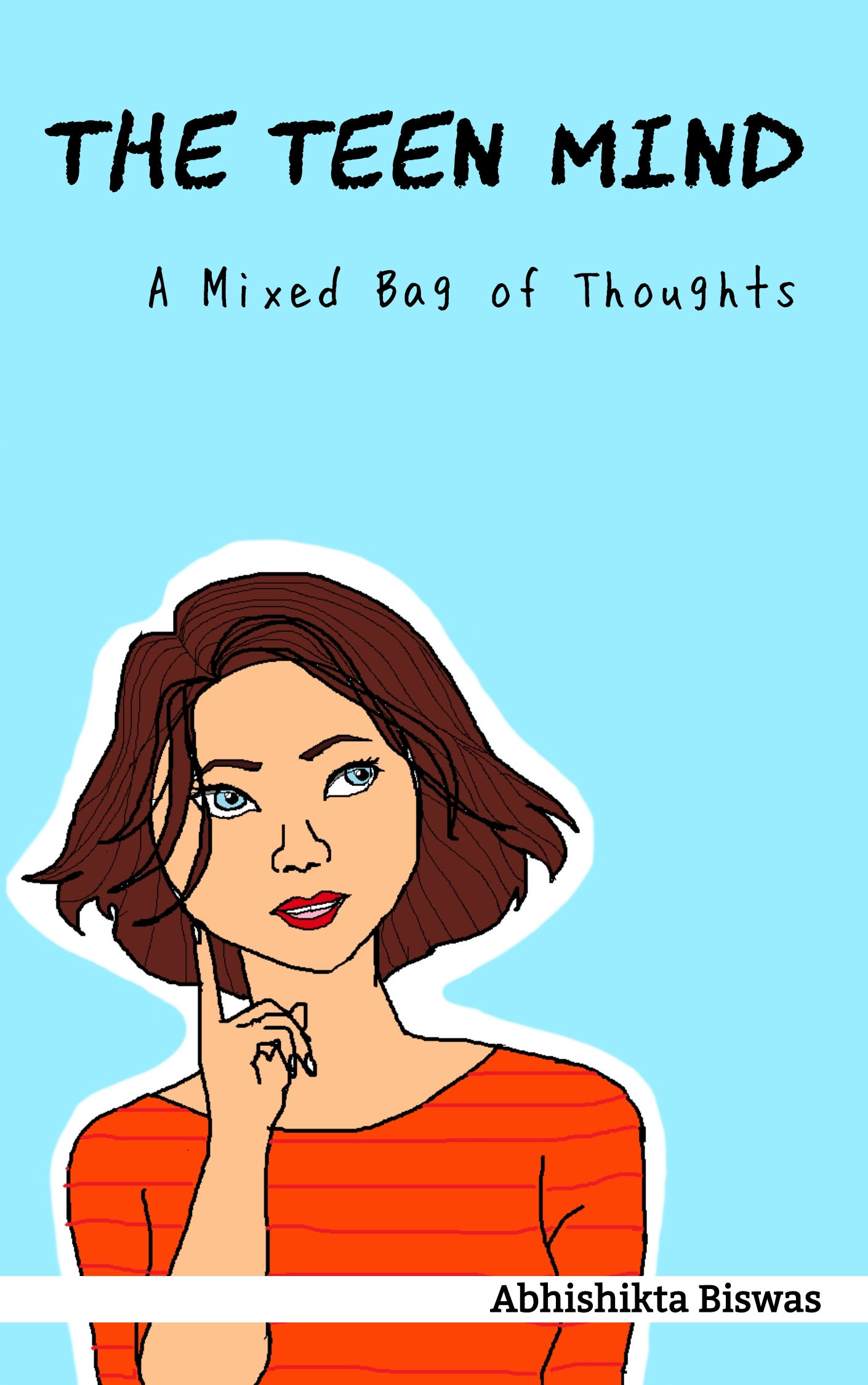 The Teen Mind: A Mixed Bag of Thoughts