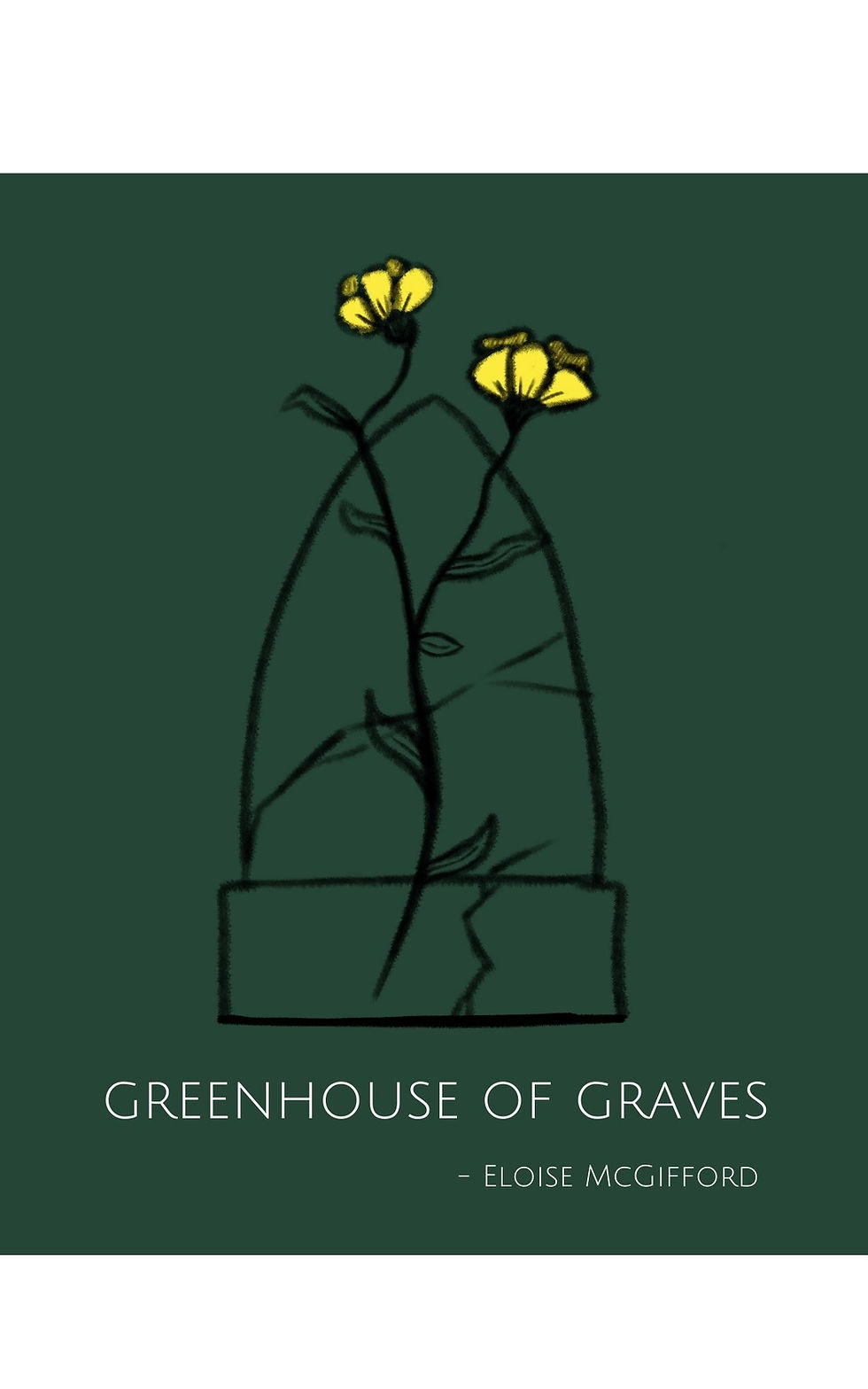 Greenhouse of Graves