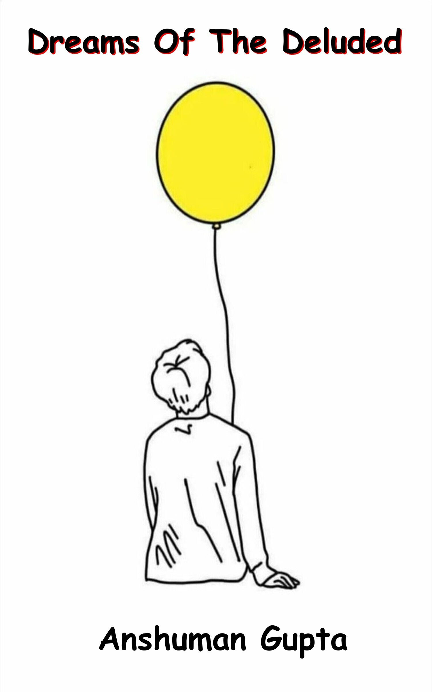 Dreams of the Deluded