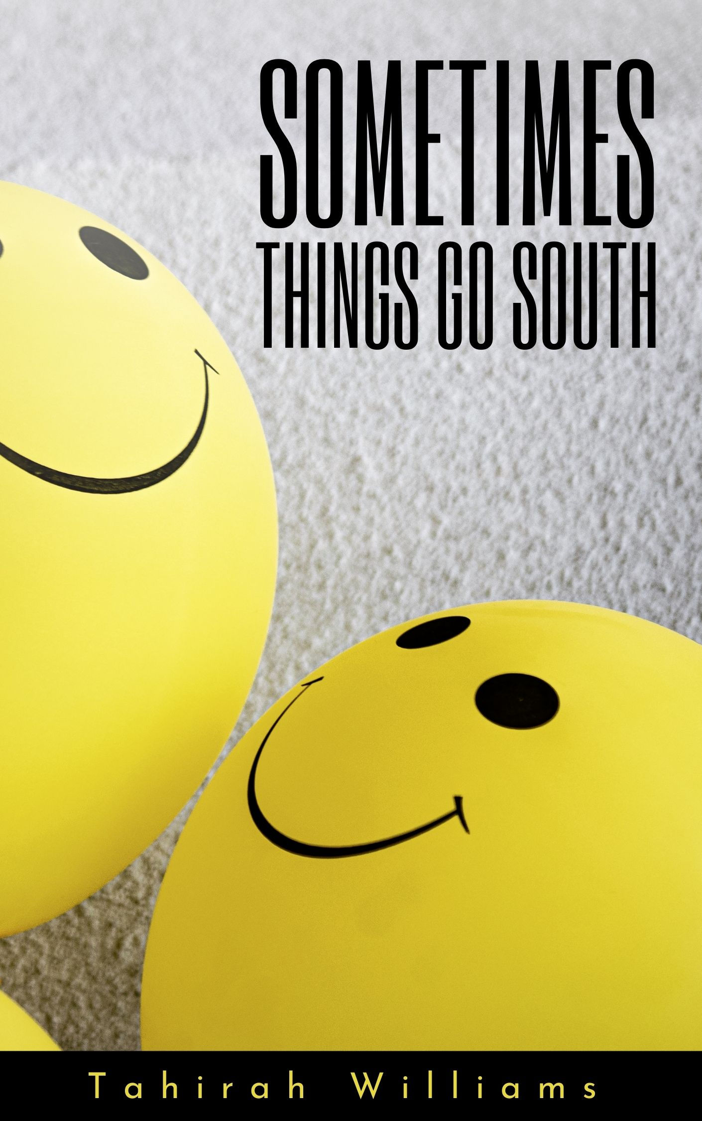 Sometimes Things Go South