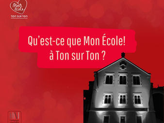 Mon Ecole à Ton sur Ton