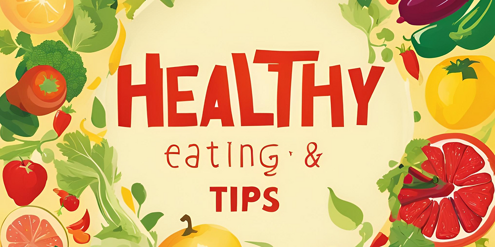 Healthy Eating Tips