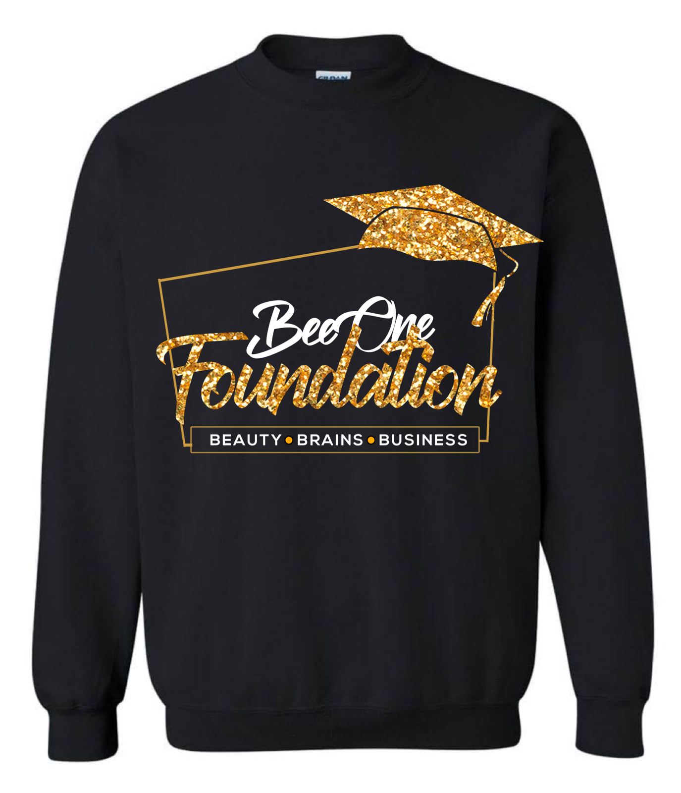 "Beauty, Brains, and Business" Sweatshirt