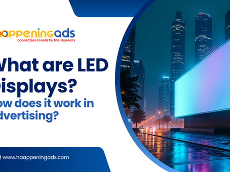 What are LED Displays? How does it work in Advertising