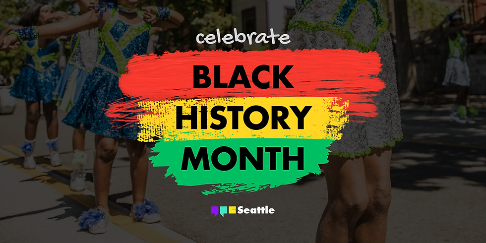 Celebrate Black History Month in Seattle
