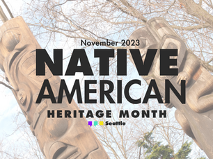 Native American Heritage Month in Seattle - 2023