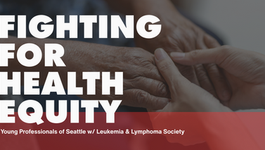 Fight for Health Equity - Leukemia Lymphoma Society