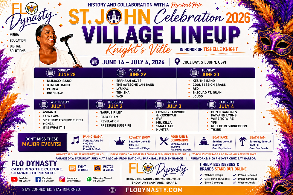 St. John Celebration 2026 Carnival Village Lineup for Knight's Ville in Cruz Bay, St. John, USVI, featuring Ashanti, Kes the Band, Tarrus Riley, Baby Cham, Bunji Garlin and Fay-Ann Lyons, Edwin Yearwood and Krosfyah, Mr. Killa, Pressure Busspipe, Klimaxx Band, and other performers scheduled June 28 through July 4, 2026.
