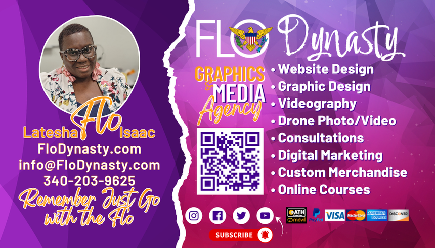 Flo Dynasty media agency flyer featuring Latesha Flo Isaac and services including website design, graphic design, videography, drone photo and video, consultations, digital marketing, custom merchandise, online courses, and promotional services in the US Virgin Islands.