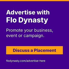 Advertise with Flo Dynasty. Discuss a placement for your business, event or campaign.