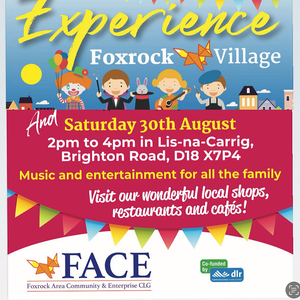 30th August: Experience Foxrock Village!
