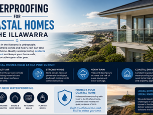 Waterproofing for Coastal Homes in the Illawarra