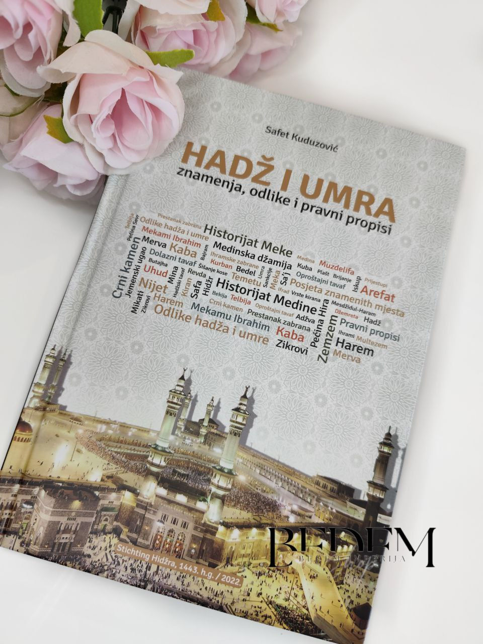Sličica: Hadž i umra – znamenja, odlike i pravni propisi (komplet)