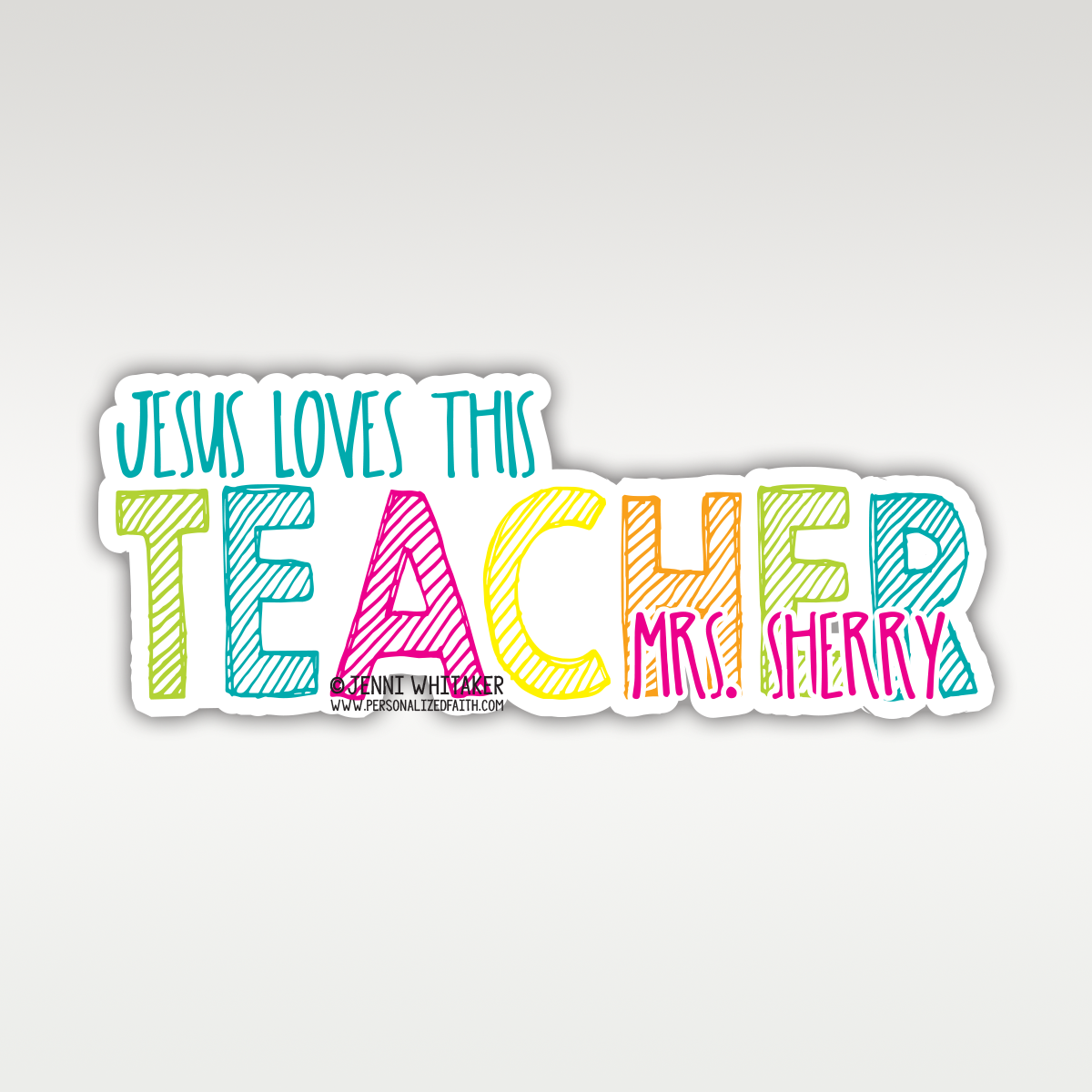 Jesus Loves Stickers (This Teacher) - pack of 10 (2 week turnaround)