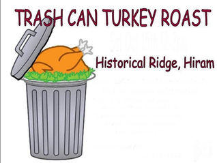 SAVE THE DATE - - 2025 Trash Can Turkey Roast on Oct. 18  - - - - - - - - ----                          2024 Trash Can Turkey Roast on Oct. 19