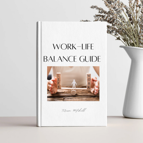 Work-Life Balance Guide | Bella Grayce Co