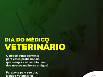 Parabéns pelo seu dia, Médico Veterinário!