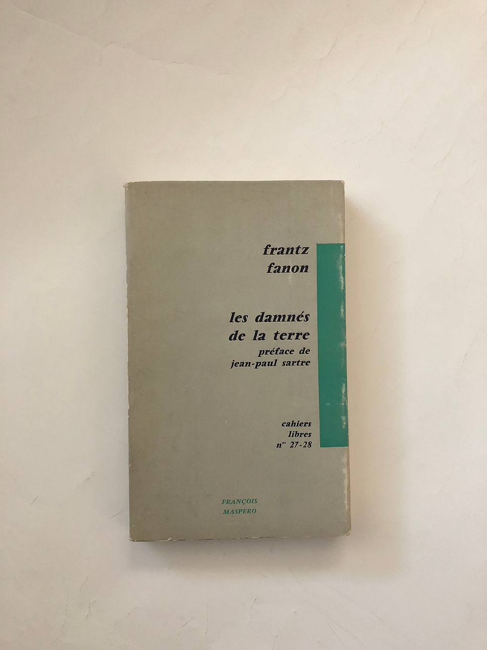 Les Damnés de la Terre[The Wretched of the Earth] - Frantz Fanon