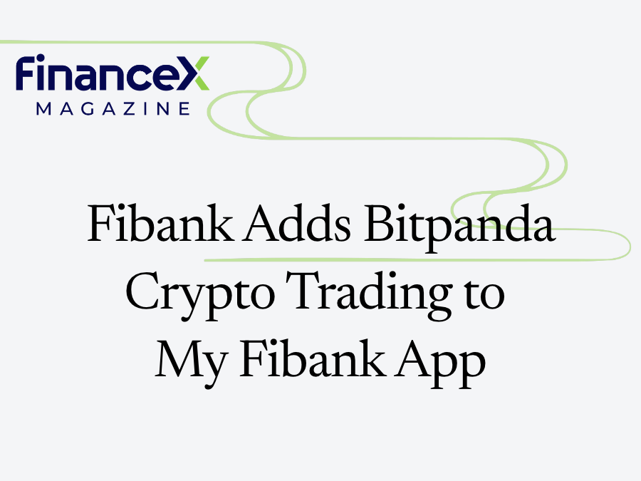 Fibank Adds Bitpanda Crypto Trading to My Fibank App
