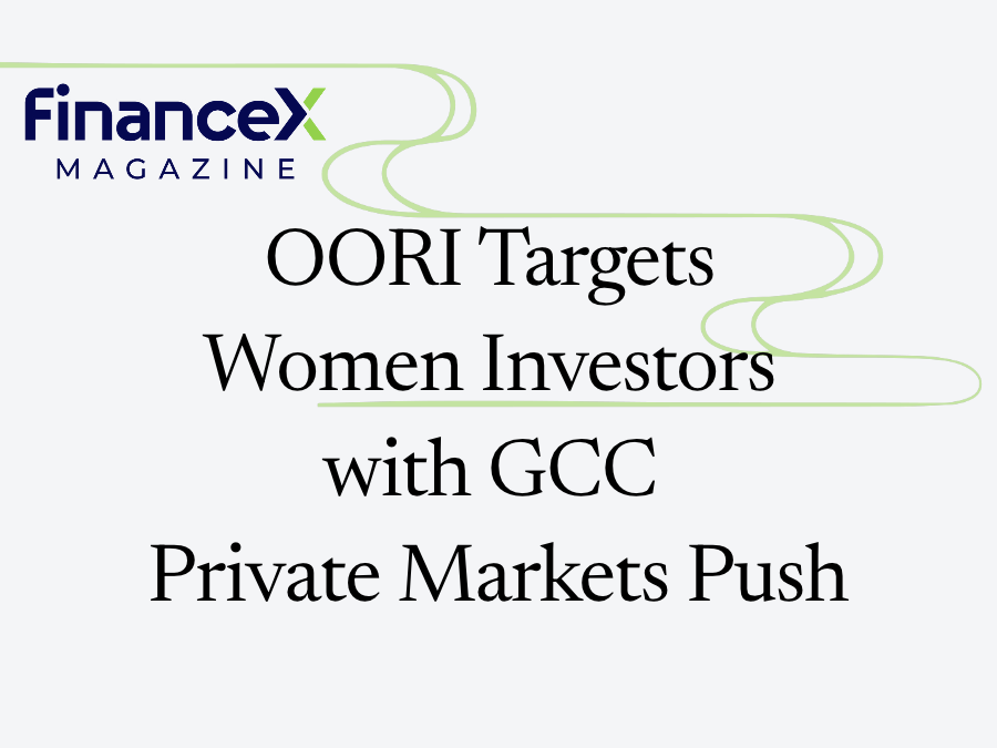 OORI Targets Women Investors with GCC Private Markets Push