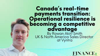 Canada’s real-time payments transition: Operational resilience is becoming a competitive advantage