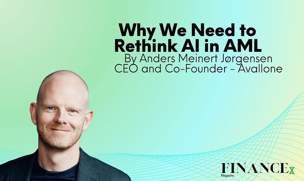 Why WeNeed to Rethink AI in AML