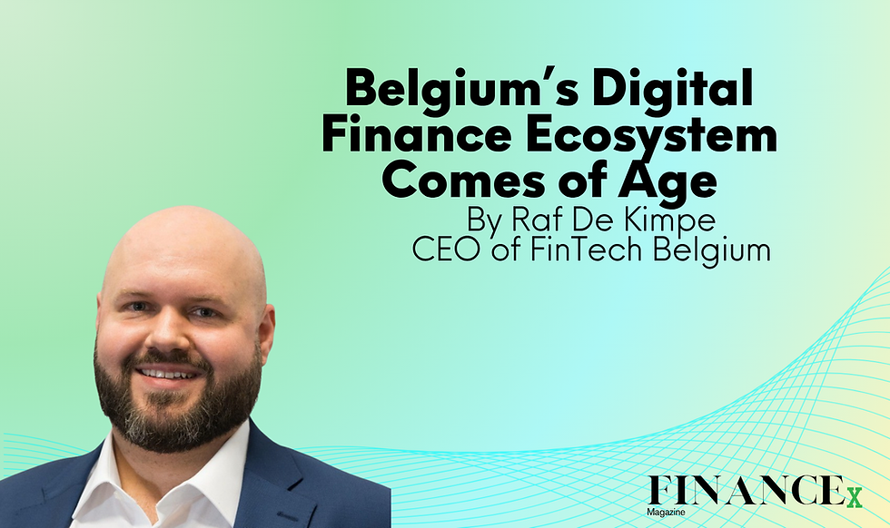 Belgium’s Digital Finance Ecosystem Comes of Age