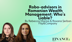 Robo-advisers in Romanian Wealth Management: Who's Liable? Regulatory Limits Under MiFID II, GDPR and AI Act