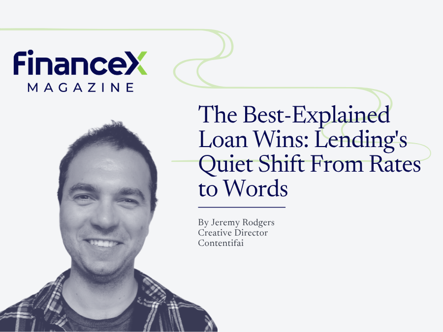 The Best-Explained Loan Wins: Lending's Quiet Shift From Rates to Words