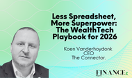 Less Spreadsheet, More Superpower: The WealthTech Playbook for 2026