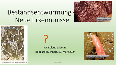 Neue Erkenntnisse bei der Bestandsentwurmung