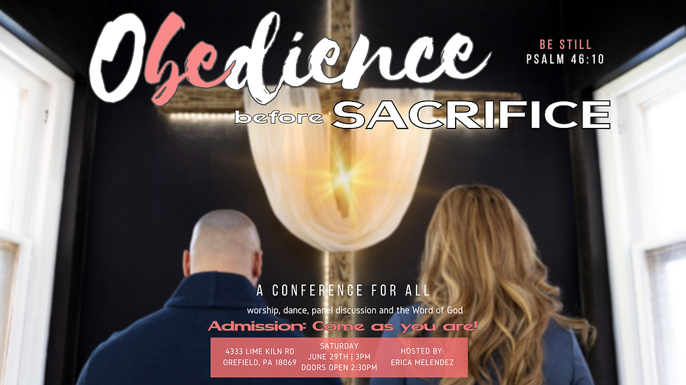Obedience Before Sacrifice (Conference)
