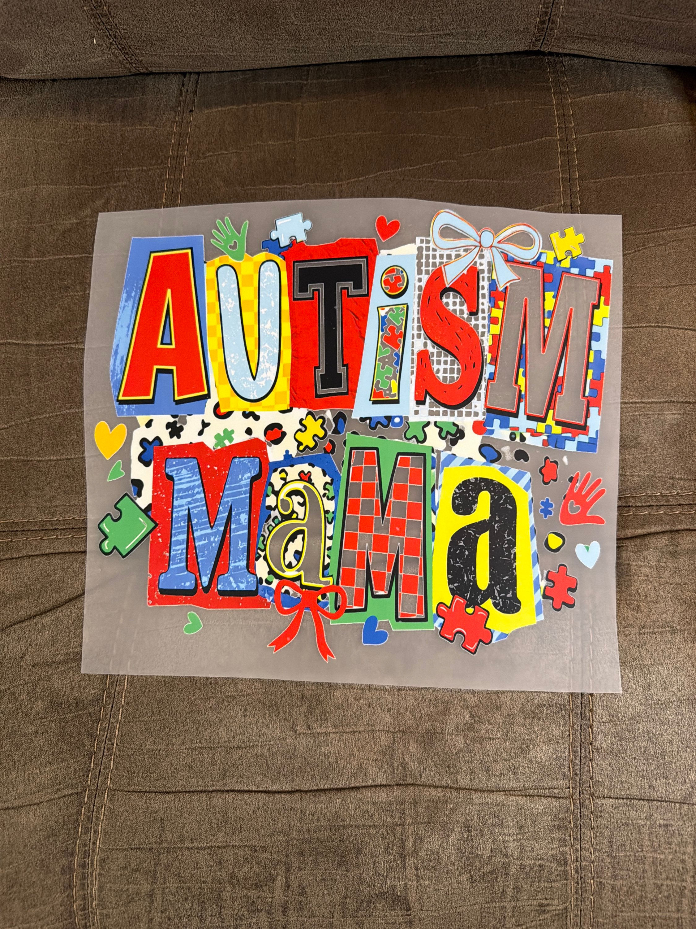Autism Mama  DTF