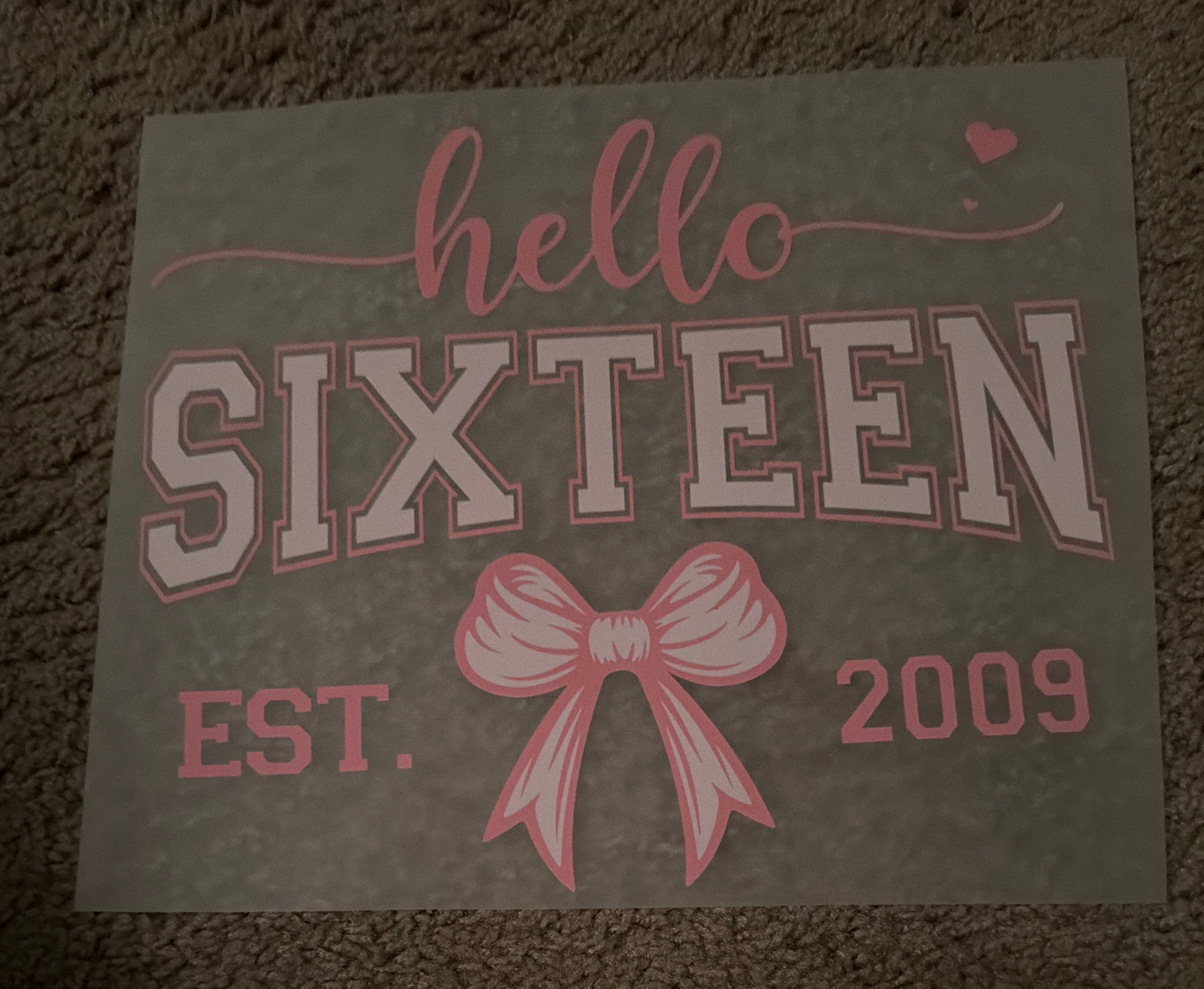 Hello Sixteen DTF Print