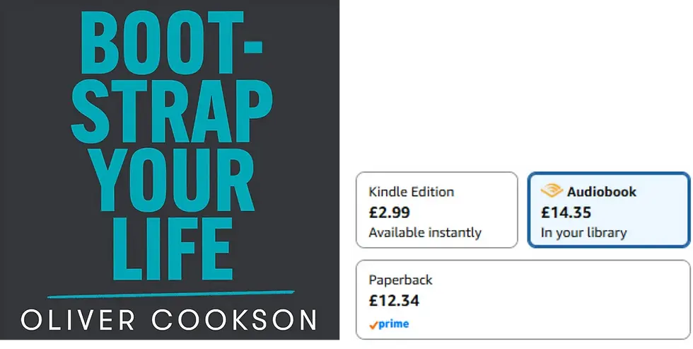 Book cover BOOT-STRAP YOUR LIFE by Oliver Cookson beside Kindle, audiobook, and paperback price boxes.