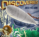 Discoveries Josh Nelson