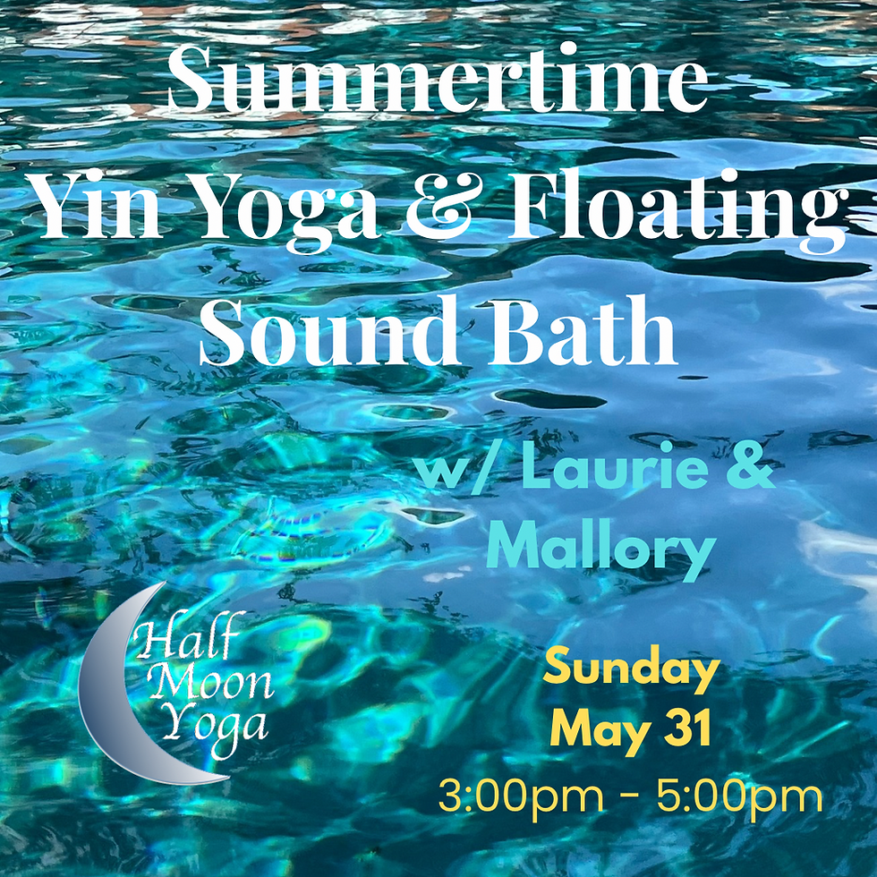 Summertime Yin Yoga & Floating Sound Bath 
