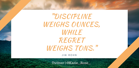_Discipline weighs ounces while regret w