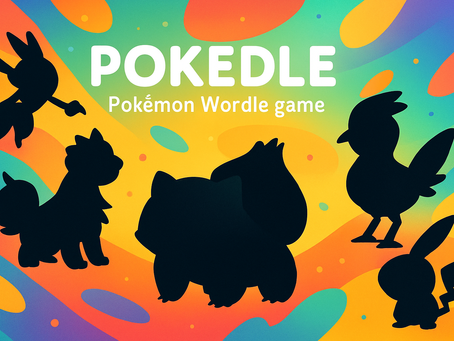 Pokedle: The Ultimate Pokémon Wordle Game Every Fan Needs to Play
