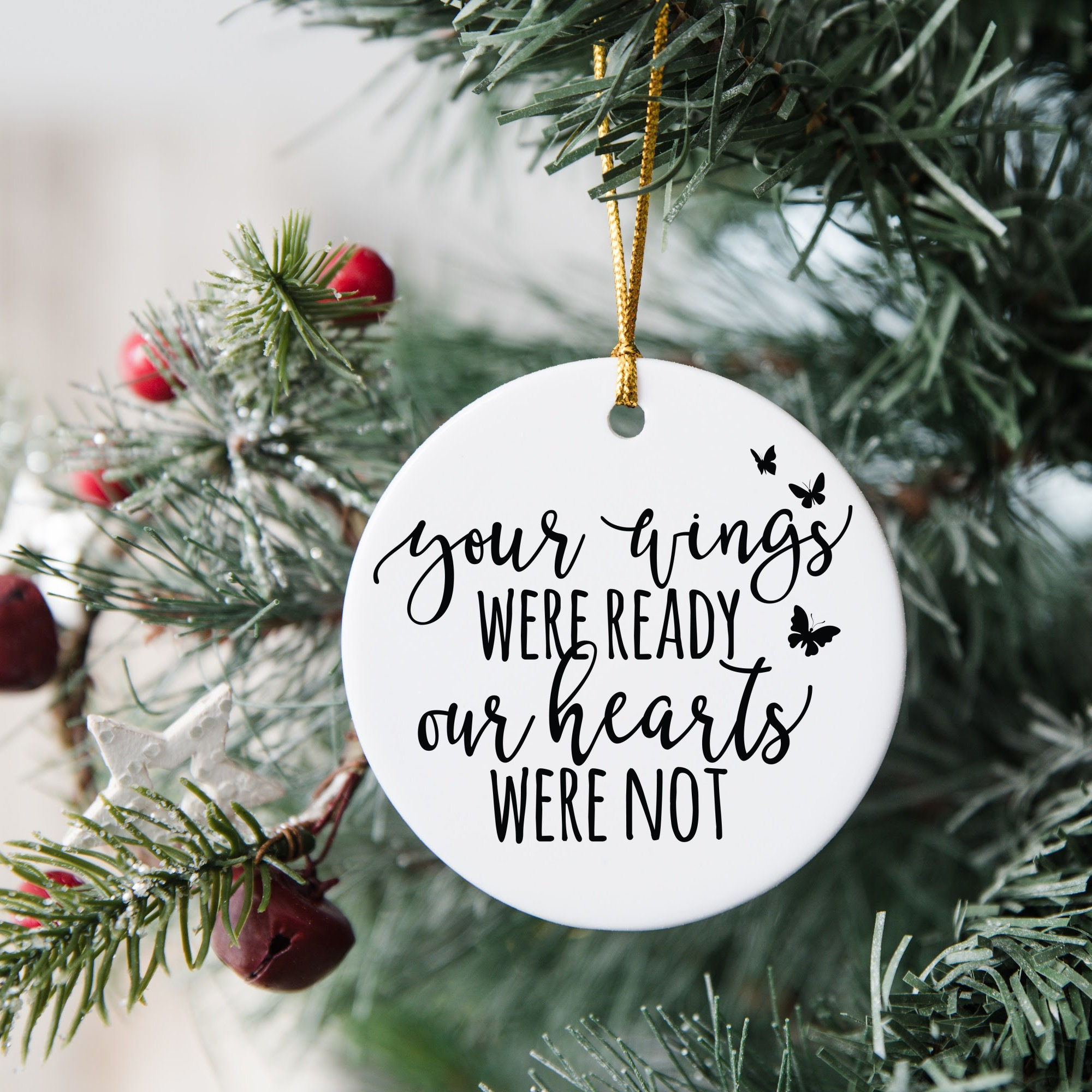 Your Wings Were Ready, Memorial Ornament, Sympathy Gift,  Memorial Ornament, Sym