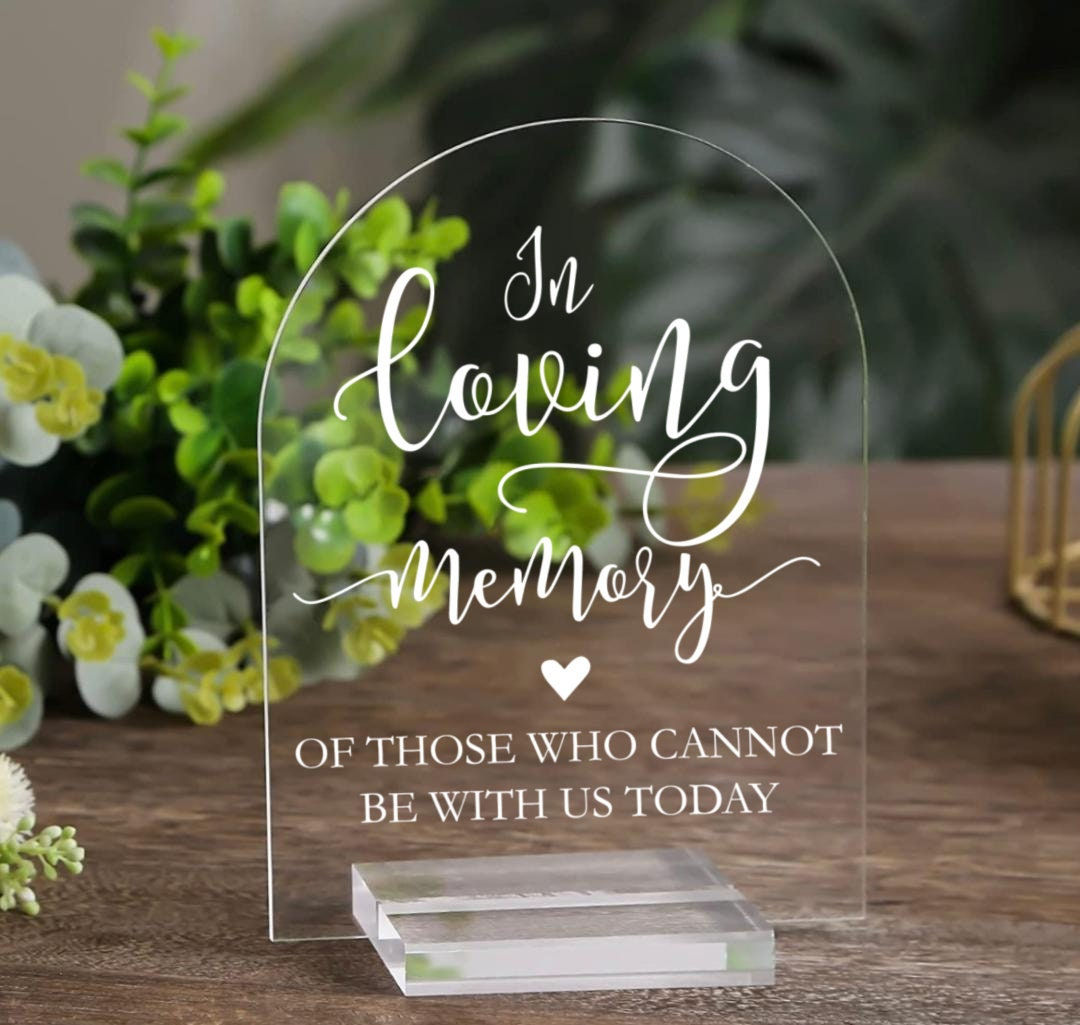 In Loving Memory of Those Who Cannot Be Here Today, Wedding Memorial Sign, Frost