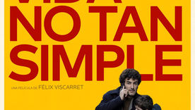 Cine: UNA VIDA NO TAN SIMPLE