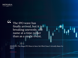 The Mega-IPO Wave Is Here: But What Does It Actually Mean for M&A?