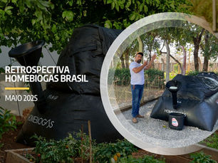 Retrospectiva Maio: Biodigestor transforma o Brasil com ações sustentáveis reais