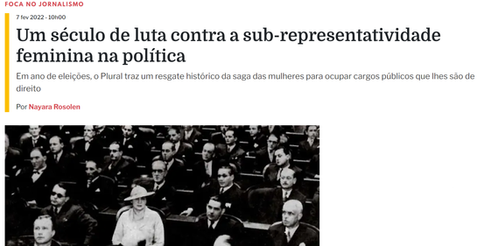 Foca no Jornalismo resgata saga das mulheres na política