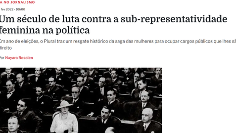 Foca no Jornalismo resgata saga das mulheres na política