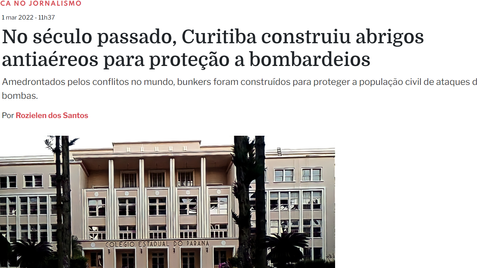 Bunkers de Curitiba são tema da Foca no Jornalismo
