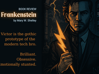 Frankenstein and the Folly of Playing God: A Cautionary Tale for the Tech Age