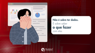 Cultura analítica: por que ter dados não é suficiente para tomar boas decisões