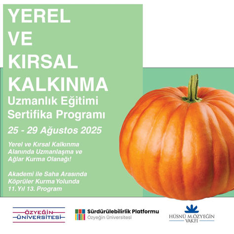 Yerel ve Kırsal Kalkınma Uzmanlık Eğitimi Sertifika Programı’na Katıldık